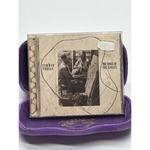 Common Thread Songs of the Eagles CD 1993 Country Tribute Hell Freezes Over Disc